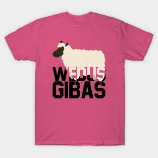 Wedus Gibas T-Shirt